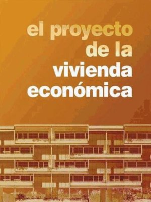 cover image of El proyecto de la vivienda económica